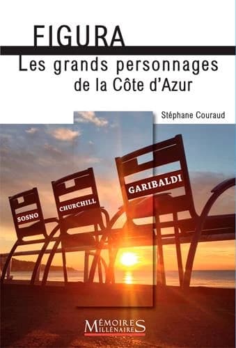 Figura : les grands personnages de la Côte d'Azur