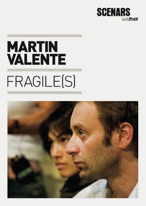 Fragile(s)