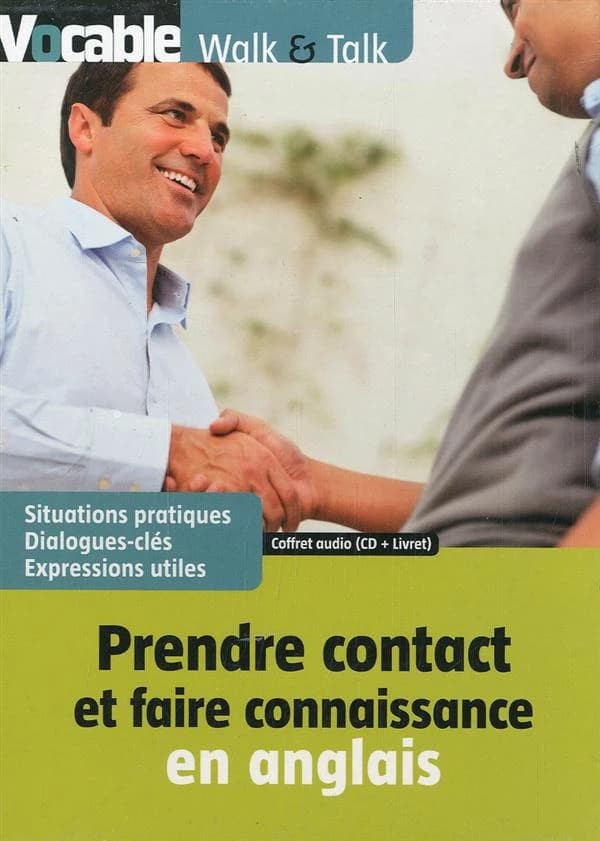 Prendre contact et faire connaissance en anglais