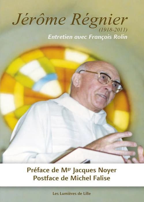 Jérôme Régnier, 1918-2011 : entretien avec François Rolin