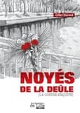 Noyés de la Deûle : la contre-enquête
