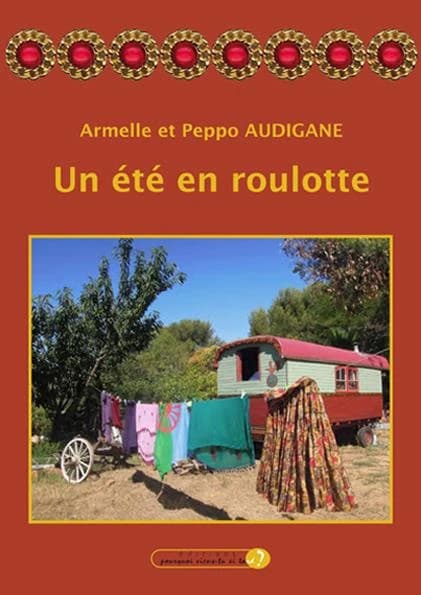 Un été en roulotte