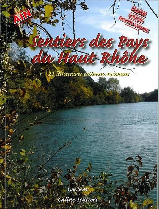 Sentiers des pays du haut rhone