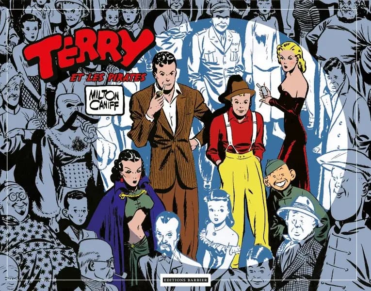Terry et les pirates. [Volume 1], 1934 à 1936