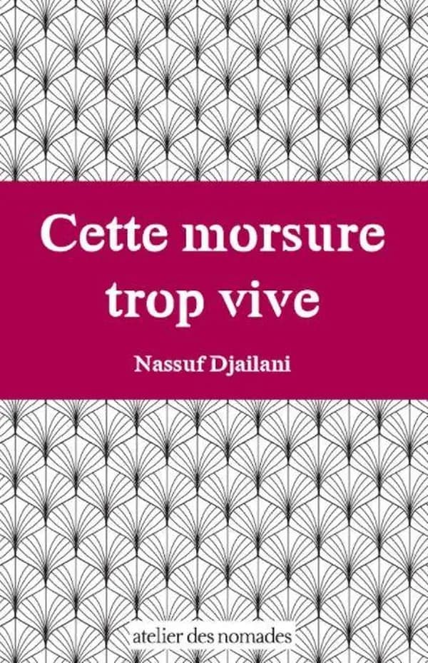 Cette morsure trop vive