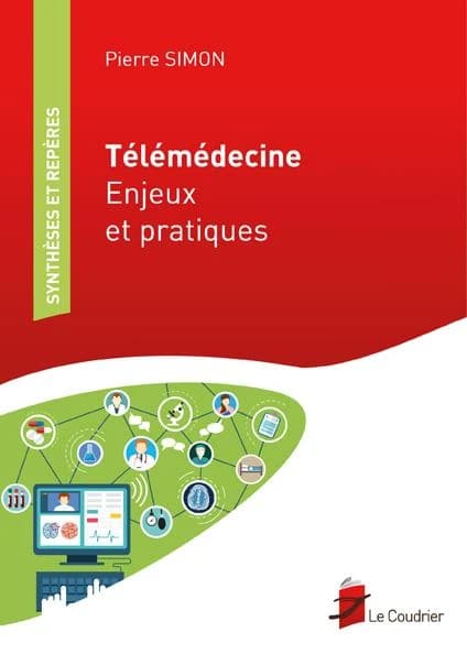 Télémédecine - Enjeux et pratiques