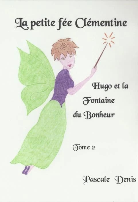 Hugo et la fontaine du bonheur