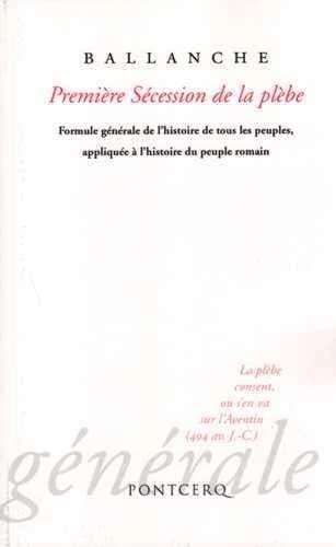Première sécession de la plèbe : première partie de la "Formule générale de l'histoire de tous les peuples, appliquée à l'histoire du peuple romain"