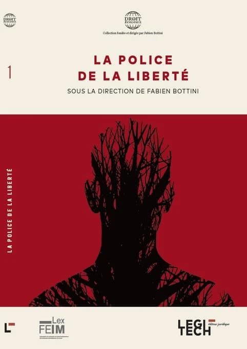 La police de la liberté