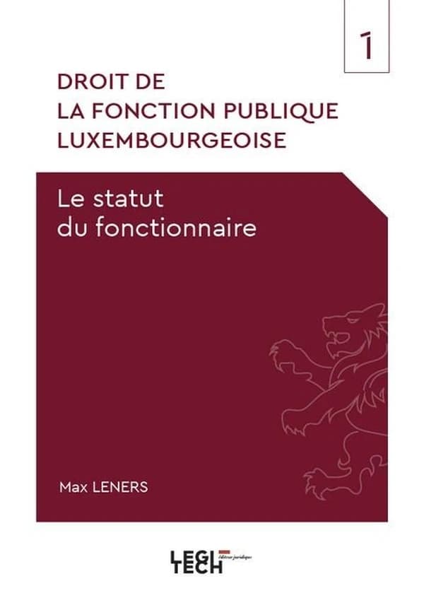 Droit de la fonction publique luxembourgeoise : Le statut du fonctionnaire