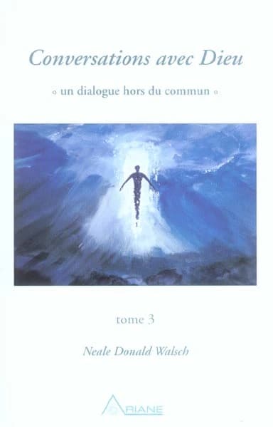 Conversations avec Dieu : un dialogue hors du commun