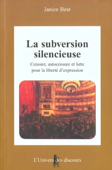 La subversion silencieuse : censure, autocensure et lutte pour la liberté d'expression