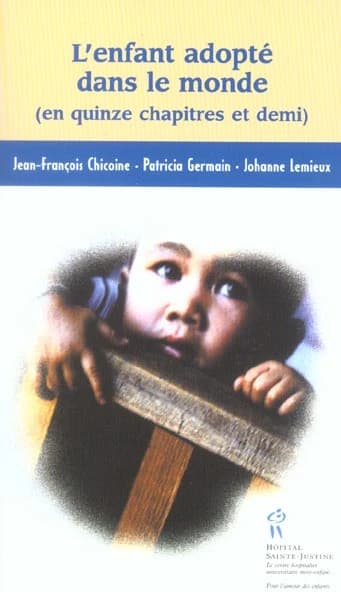 L'enfant adopté dans le monde : en quinze chapitres et demi
