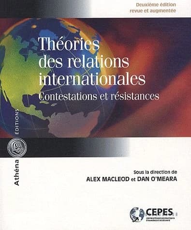 THEORIES DES RELATIONS INTERNATIONALES 2E ED.