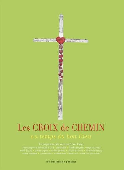 Les croix de chemin au temps du bon Dieu