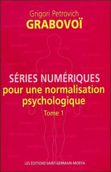 Séries numériques pour une normalisation psychologique. Tome 1