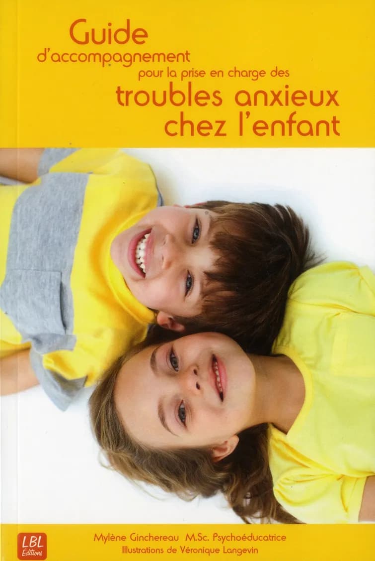 Guide d'accompagnement pour la prise en charge des troubles anxieux chez l'enfant