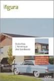 Suburbia : l'Amérique des banlieues