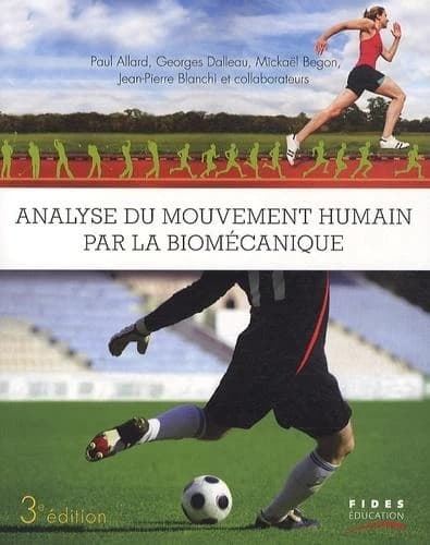Analyse du mouvement humain par la biomécanique