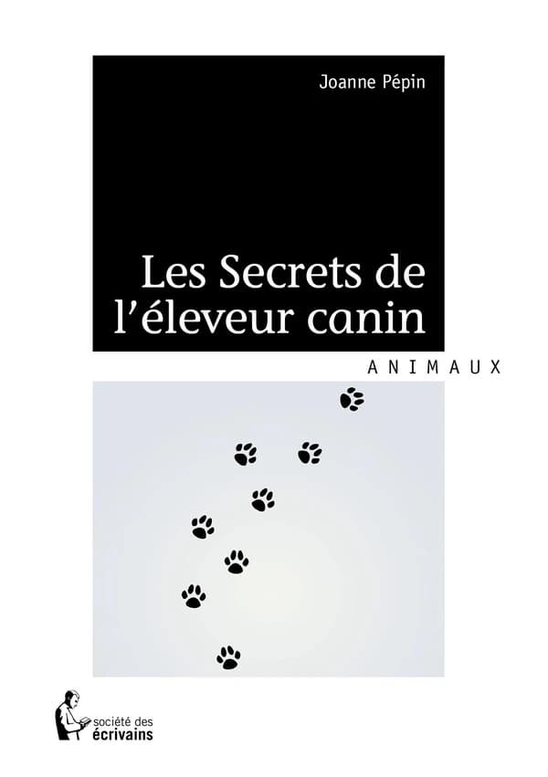 Les Secrets de l'éleveur canin