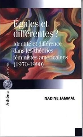 égales et différentes ? oui mais encore... ; les théories féministes américaines (1970-1990)