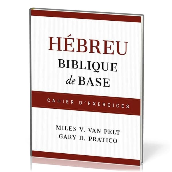 Hébreu biblique de base : Cahier d'exercices
