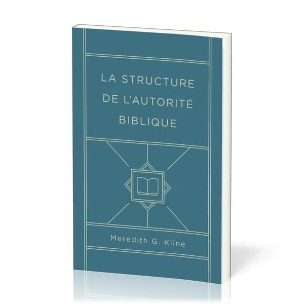 La structure de l'autorité biblique