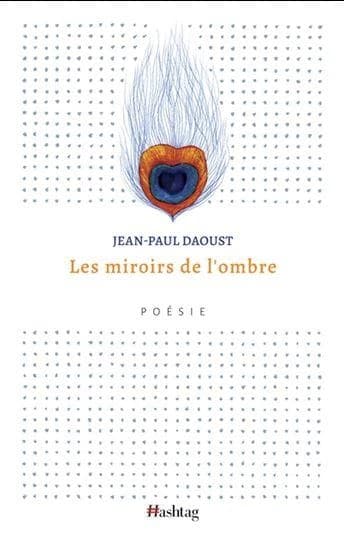 Les miroirs de l'ombre : poésie