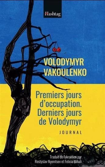 Premiers jours d'occupation, derniers jours de Volodymyr
