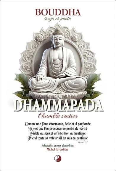 Dhammapada : l'humble sentier