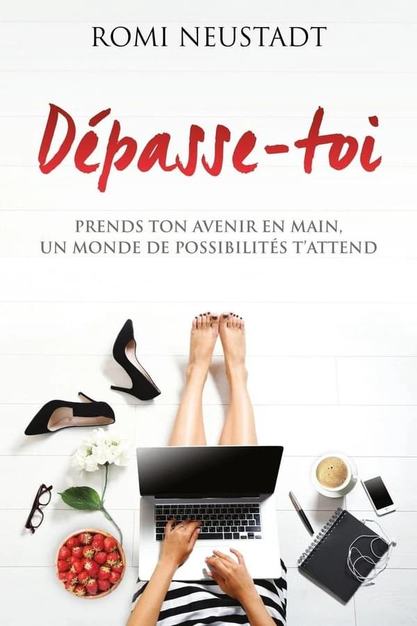 Dépasse-toi : prends ton avenir en main, un monde de possibilités t'attend