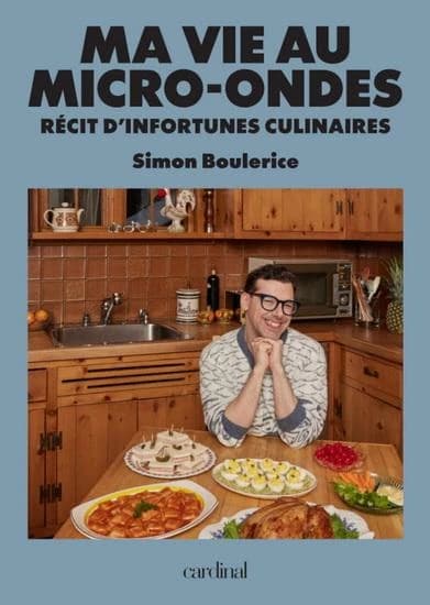 Ma vie au micro-ondes : Récit d'infortunes culinaires