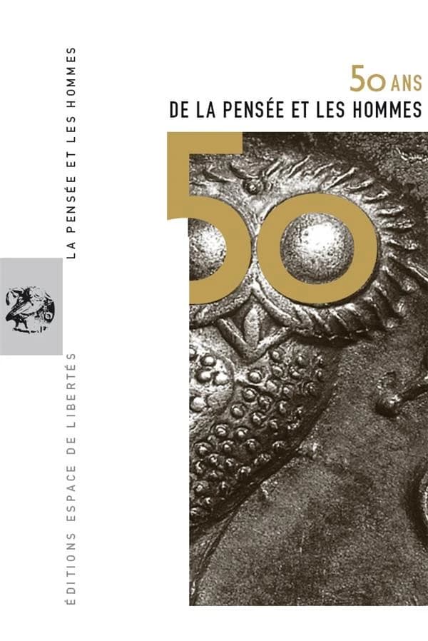 La pensée et les hommes Tome 61 : 50 ans de La Pensée et les Hommes ; la laïcité en Belgique : une démarche originale