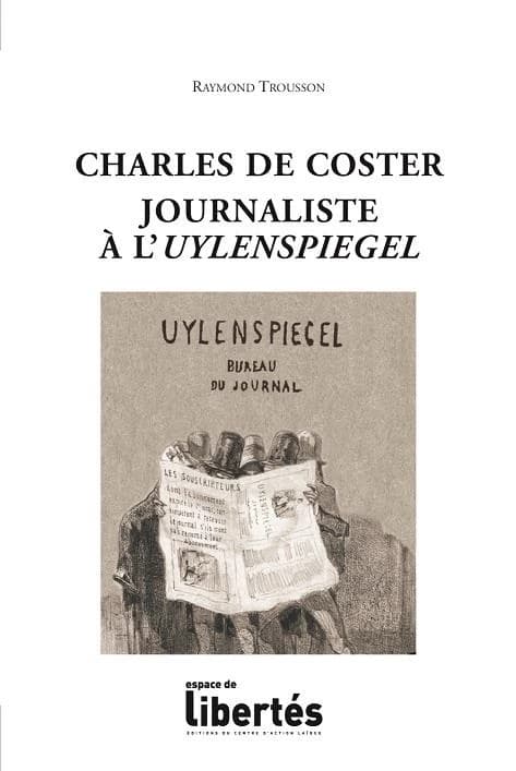 Charles De Coster, journaliste à l'Uylenspiegel