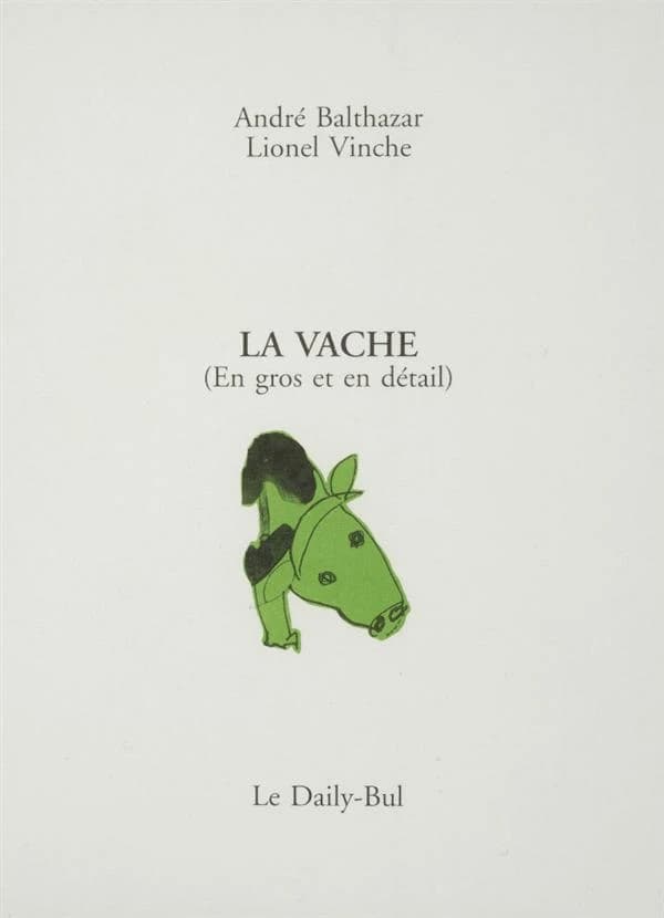 La vache (en gros et en detail)