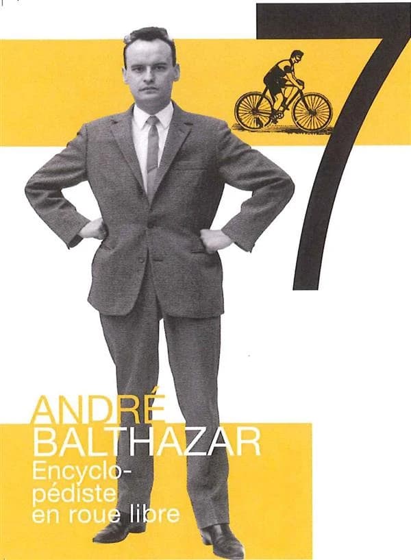 Andre Balthazar : encyclopédiste en roue libre