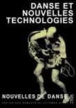 NOUVELLES DE DANSE Tome 40 : danse et nouvelles technologies