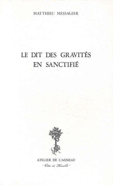 Le dit des gravités en sanctifié
