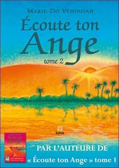Écoute ton ange. Tome 2