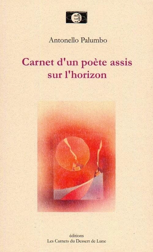 Carnet d'un poète assis sur l'horizon