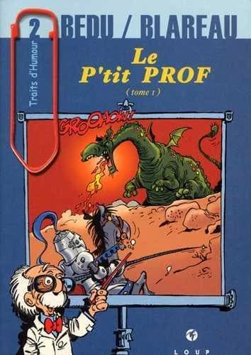 Le p'tit prof. tome 1