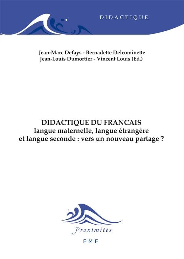 Didactique du francais ; langue maternelle, langue étrangère et langue seconde : vers un nouveau partage ?