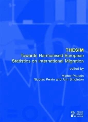 THESIM : towards harmonised European statistics on international migration