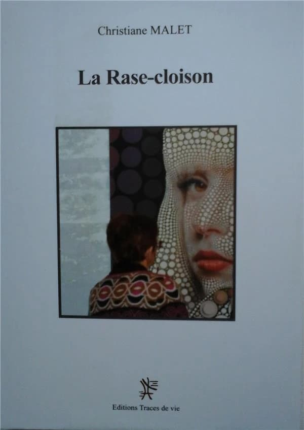 La rase-cloison : ce n'est pas parce qu'on ne dit rien qu'on n'a rien à dire