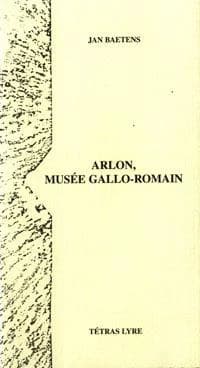 Arlon, musée gallo-romain