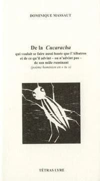 De la cucaracha qui voulait se faire aussi haute que l'albatros et de ce qu'il advint