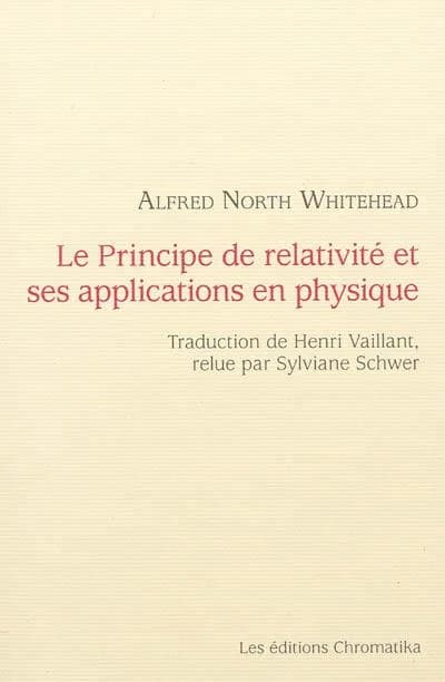 Le principe de relativité et ses applications en physique