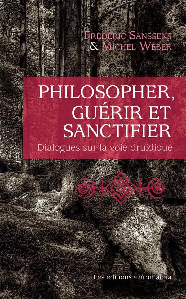 Philosopher, guerir et sanctifier