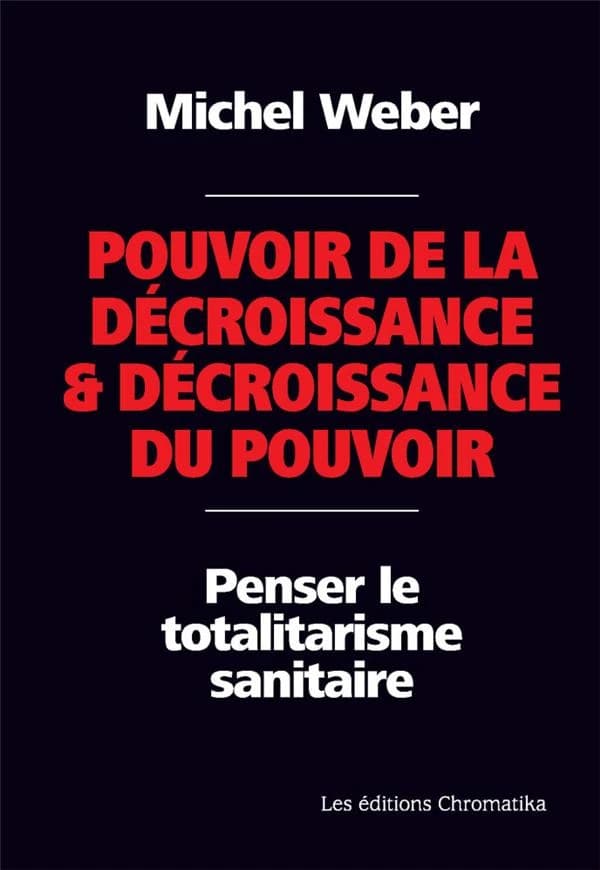 Pouvoir de la decroissance et decroissance du pouvoir