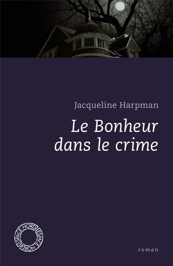 Le Bonheur dans le crime